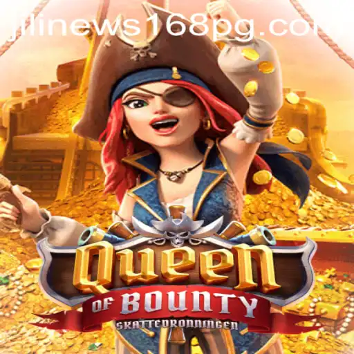 Experience the Thrills of QueenofBounty with JiliNews168