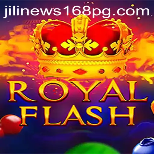 Exploring RoyalFlash: The New Entertainment Sensation by JiliNews168
