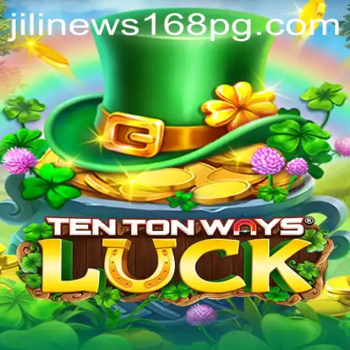 Exploring the Dynamic World of TenTonWaysLuck: An In-Depth Look